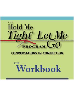 Hold me Tight Let Me Go Workshop