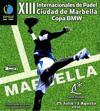 XIII Internacionales de Padel Ciudad de Marbella Copa BMW